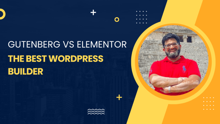 Gutenberg vs Elementor: The best WordPress Builder