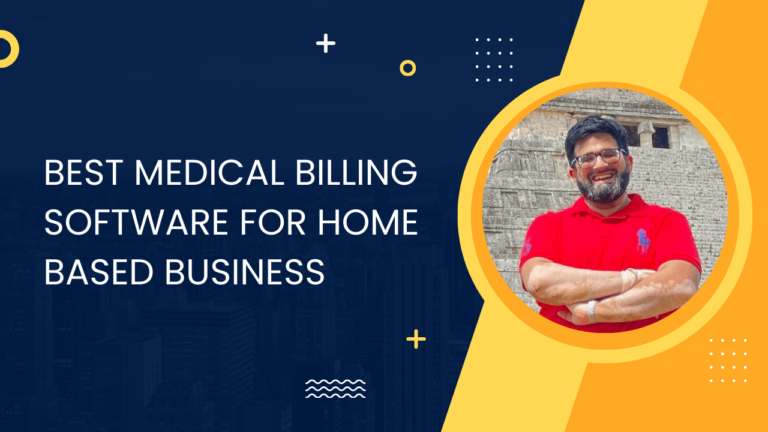Best Medical Billing Software for Home-Based Business: Streamline Your Invoicing