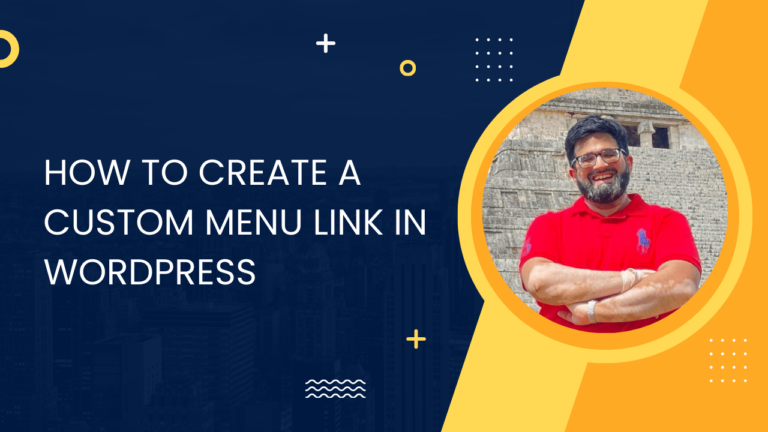 How to Create a Custom Menu Link in WordPress: Quick Guide [Updated]