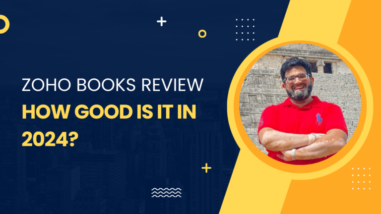 Zoho Books Review: How good is it in 2024?