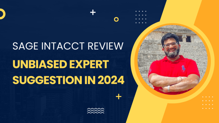 Sage Intacct Review: Unbiased Expert Suggestion in 2024