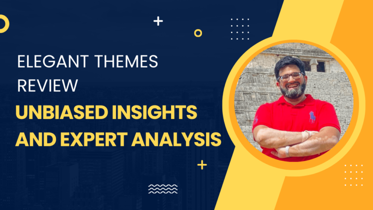 Elegant Themes Review: Unbiased Insights and Expert Analysis