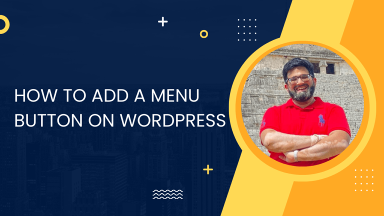 How to Add Button on Menu WordPress: A Quick Guide for Custom Navigation