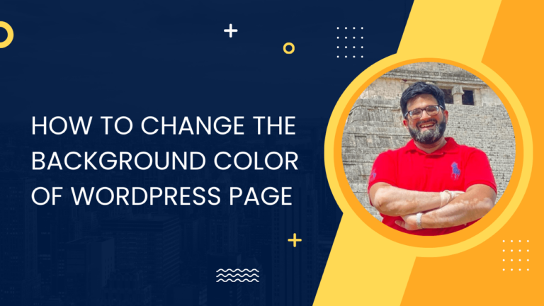 How to Change the Background Color of a WordPress Page